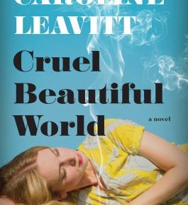 Cruel Beautiful World  by Caroline&nbsp;Leavitt