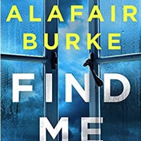 Find Me by Alafair&nbsp;Burke