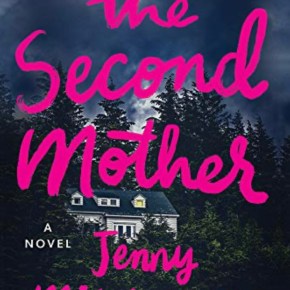 The Second Mother: A Novel by Jenny&nbsp;Milchman