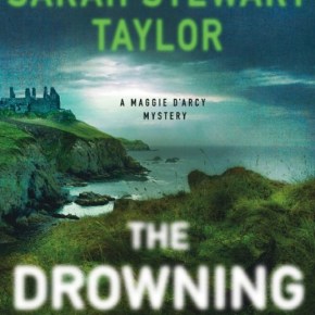 The Drowning Sea (Maggie D’arcy, #3) by Sarah Stewart&nbsp;Taylor