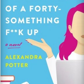 Confessions of a Forty-Something F**k Up by Alexandra&nbsp;Potter
