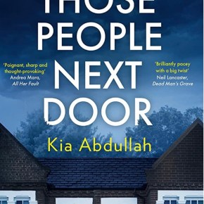 Perfectly Nice Neighbors aka Those People Next Door by Kia&nbsp;Abdullah