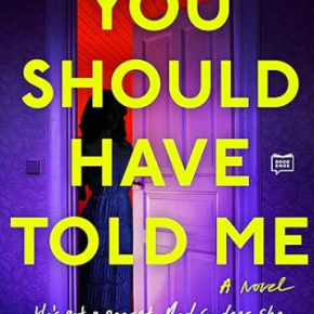 You Should Have Told Me by Leah&nbsp;Konen