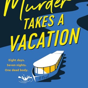 Murder Takes a Vacation by Laura&nbsp;Lippman