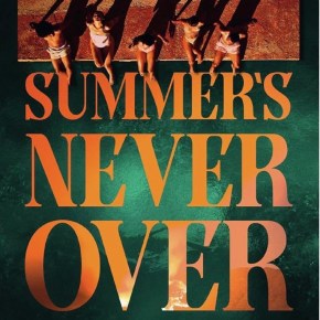 Summer’s Never Over&nbsp;by Darby&nbsp;Bozeman